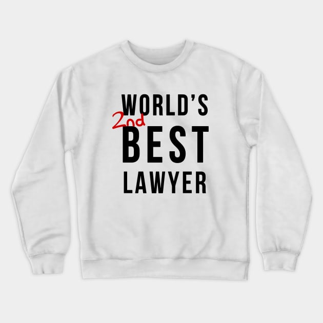 World's 2nd Best Lawyer Crewneck Sweatshirt by FoxBox